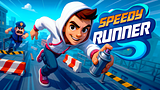 Speedy Runner