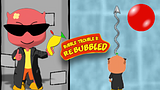 Bubble Trouble 2: Rebubbled