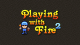 Joacă cu Focul 2